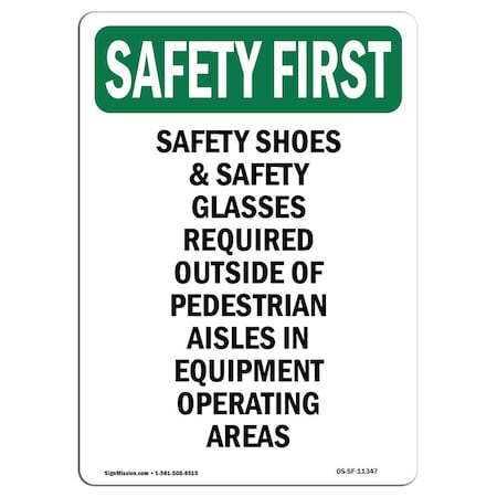 Signmission OSHA SAFETY FIRST Sign, Safety Shoes And Safety Glasses, 10in X 7in Aluminum, 7" W, 10" H, Portrait OS-SF-A-710-V-11347